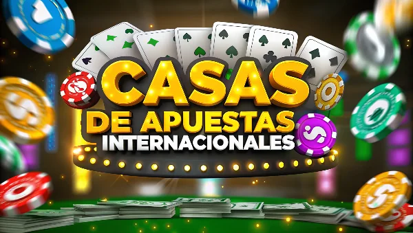 casas de apuestas internacionales